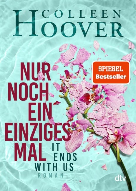 Nur noch ein einziges Mal - Colleen Hoover
