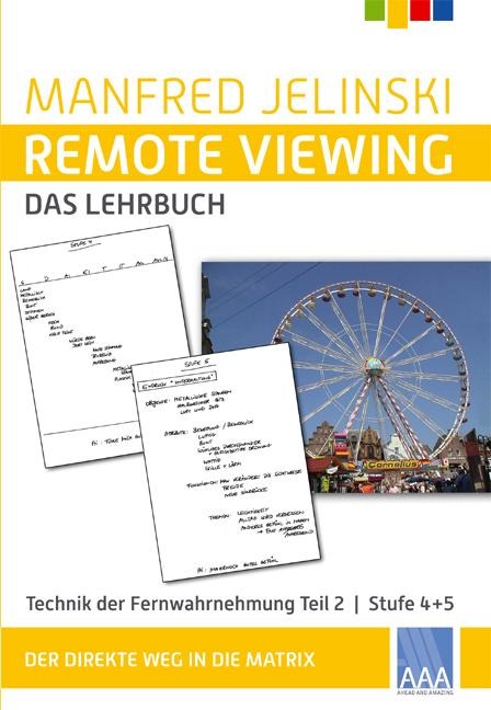 Remote Viewing - das Lehrbuch Teil 2 - Manfred Jelinski