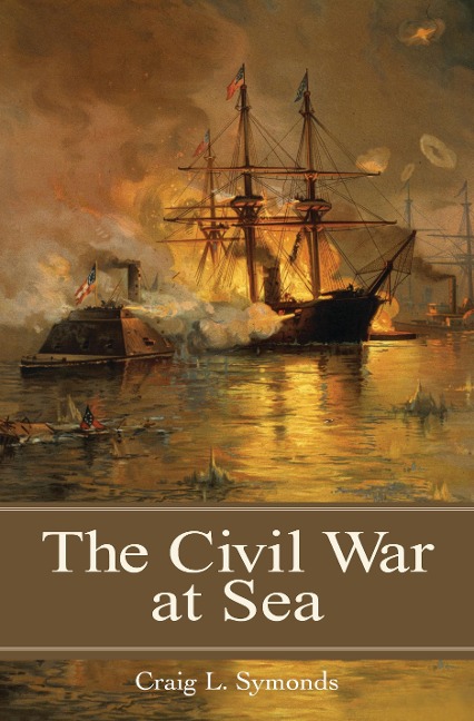 The Civil War at Sea - Craig L. Symonds