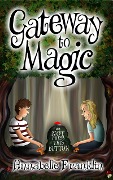Cover-Bild zum Titel 'Gateway to Magic' von 'Annabelle Franklin'