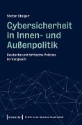 Cybersicherheit in Innen- und Außenpolitik - Stefan Steiger