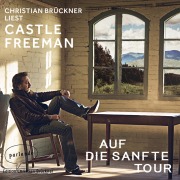 Cover-Bild zum Titel 'Auf die sanfte Tour' von 'Castle Freeman Jr.'