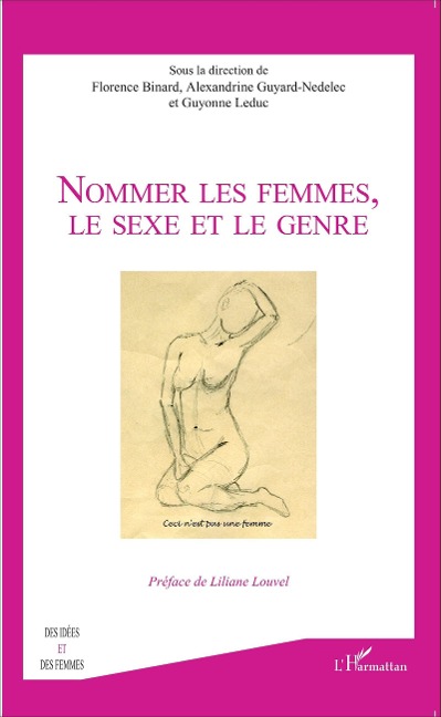 Nommer les femmes, le sexe et le genre - Guyard-Nedelec, Binard, Leduc
