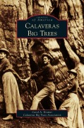 Cover-Bild zum Titel 'Calaveras Big Trees' von 'Carol A. Kramer, Calaveras Big Trees Association'