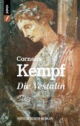 Cover-Bild zum Titel 'Die Vestalin' von 'Cornelia Kempf'