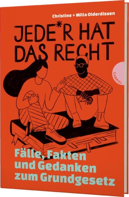 Jede*r hat das Recht - Milla Olderdissen, Christine Olderdissen