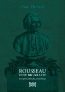 Cover-Bild zum Titel 'Rousseau. Eine Biografie' von 'Paul Hensel'