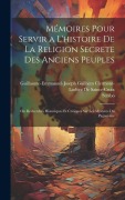 Cover-Bild zum Titel 'Mémoires Pour Servir a L'histoire De La Religion Secrete Des Anciens Peuples: Ou Recherches Historiques Et Critiques Sur Les Mysteres Du Paganisme' von 'Strabo, Guillaume-Emmanuel-J de Sainte-Croix'