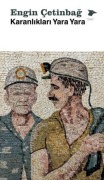 Cover-Bild zum Titel 'Karanliklari Yara Yara' von 'Engin Cetinbag'