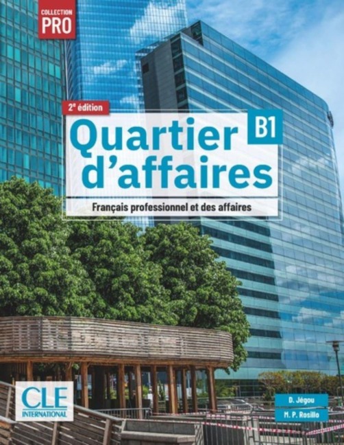 Quartier d'affaires B1, 2e édition - Édition hybride - 