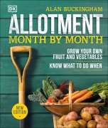 Cover-Bild zum Titel 'Allotment Month By Month' von 'Alan Buckingham'