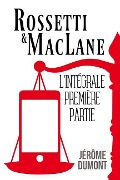 Cover-Bild zum Titel 'Rossetti & MacLane, l'integrale, 1' von 'Jerome Dumont'