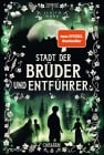 Stadt der Brüder und Entführer (Stadt der Magier 4)