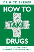 Cover-Bild zum Titel 'How to Take Drugs' von 'Nick Barber'