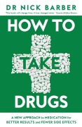 Cover-Bild zum Titel 'How to Take Drugs' von 'Nick Barber'