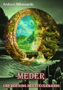 Cover-Bild zum Titel 'Meder und der Ring des Steuermanns' von 'Andreas Milanowski'