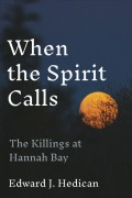 Cover-Bild zum Titel 'When the Spirit Calls' von 'Edward J Hedican'