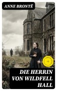 Cover-Bild zum Titel 'Die Herrin von Wildfell Hall' von 'Anne Brontë'