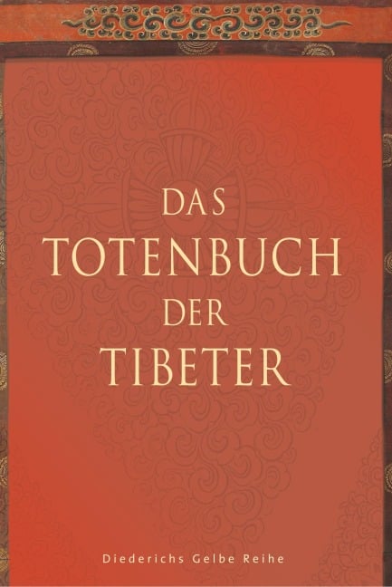 Das Totenbuch der Tibeter - 