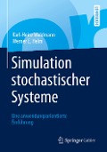 Simulation stochastischer Systeme - Werner E. Helm, Karl-Heinz Waldmann