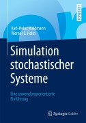 Cover-Bild zum Titel 'Simulation stochastischer Systeme' von 'Werner E. Helm, Karl-Heinz Waldmann'