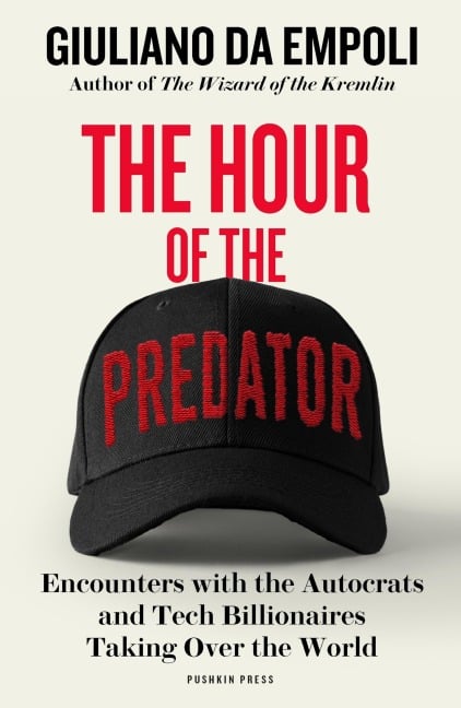 The Hour of the Predator - Giuliano Da Empoli