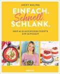 Cover-Bild zum Titel 'Einfach. Schnell. Schlank.' von 'Jacky Malina'