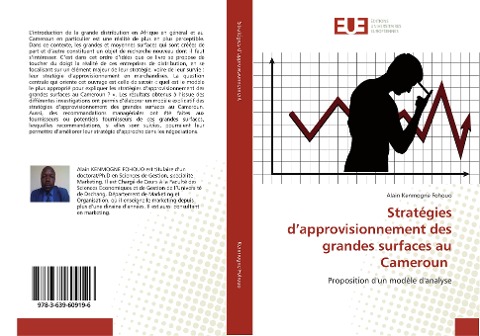 Stratégies d'approvisionnement des grandes surfaces au Cameroun  - Alain Kenmogne Fohouo