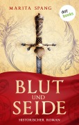 Cover-Bild zum Titel 'Blut und Seide' von 'Marita Spang'
