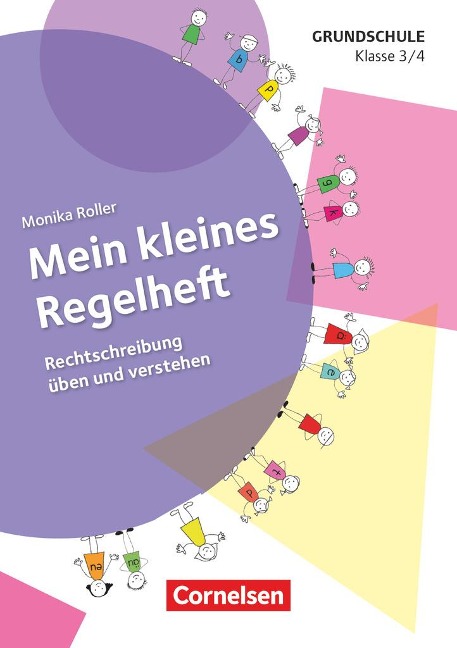Mein kleines Regelheft - Deutsch - Klasse 3/4 - Monika Roller