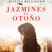Cover-Bild zum Titel 'Jazmines en otoño' von 'Cristina Bellinsonzi'