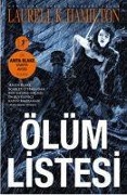 Ölüm Listesi - Laurell K. Hamilton