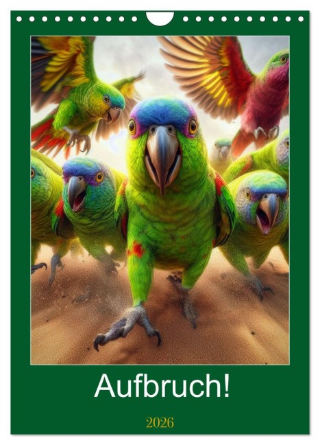 Aufbruch! (Wandkalender 2026 DIN A4 hoch), CALVENDO Monatskalender - Harald Laier