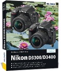 Nikon D3300 / D3400 - Lothar Schlömer, Jörg Walther