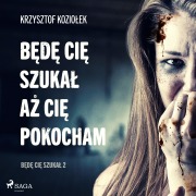Cover-Bild zum Titel 'B¿d¿ Ci¿ szuka¿, a¿ Ci¿ pokocham' von 'Krzysztof Kozio¿ek'