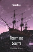 Cover-Bild zum Titel 'Achat und Schatz' von 'Cinzia Buss'