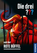 Cover-Bild zum Titel 'Die drei ??? und der rote Büffel (drei Fragezeichen)' von 'André Marx'
