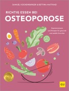 Cover-Bild zum Titel 'Richtig essen bei Osteoporose' von 'Samuel Kochenburger, Bettina Matthaei'