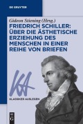 Cover-Bild zum Titel 'Friedrich Schiller: Über die Ästhetische Erziehung des Menschen in einer Reihe von Briefen' von ''