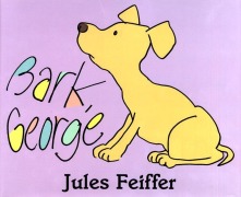 Cover-Bild zum Titel 'Bark, George' von 'Jules Feiffer'