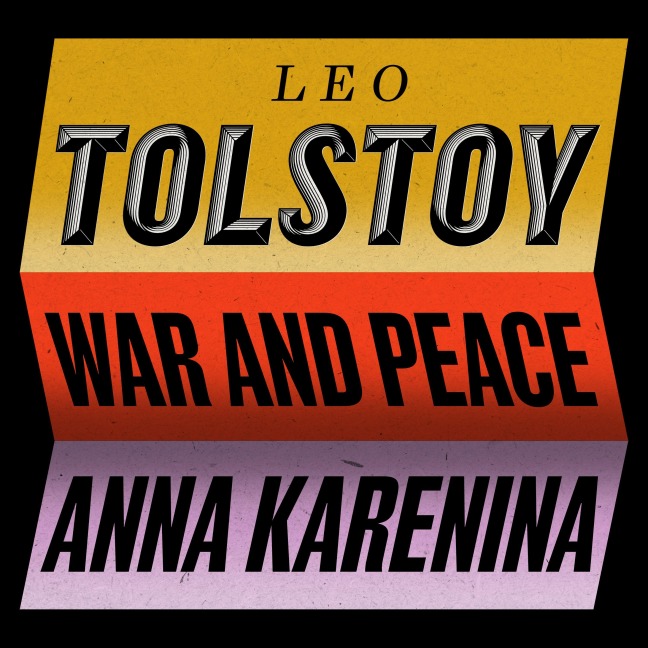 Anna Karrenina and War and Peace - Leo Tolstoy
