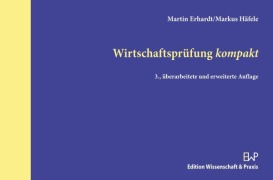 Cover-Bild zum Titel 'Wirtschaftsprüfung kompakt' von 'Martin Erhardt, Markus Häfele'
