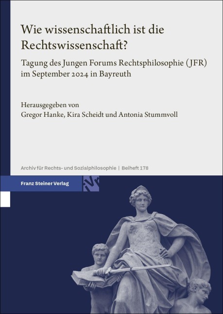 Wie wissenschaftlich ist die Rechtswissenschaft? - 