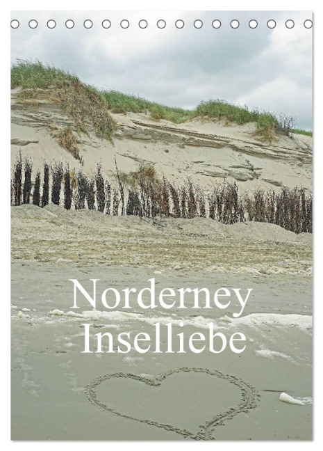 Norderney - Inselliebe (Tischkalender 2026 DIN A5 hoch), CALVENDO Monatskalender - Thomas Siepmann