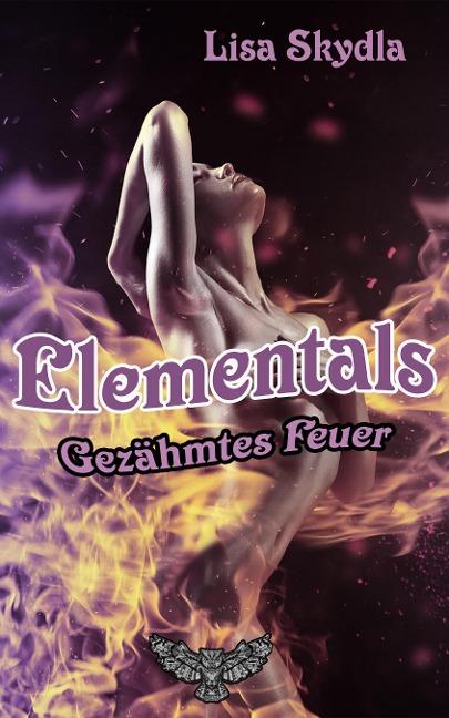 Gezähmtes Feuer - Lisa Skydla