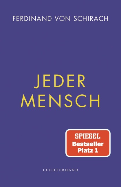 Jeder Mensch - Ferdinand von Schirach