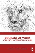Cover-Bild zum Titel 'Courage at Work' von 'Florence Guesnet'