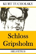 Cover-Bild zum Titel 'Schloss Gripsholm' von 'Kurt Tucholsky'