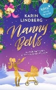 Cover-Bild zum Titel 'Nanny Bells - Ein Kindermädchen unterm Weihnachtsbaum' von 'Karin Lindberg'