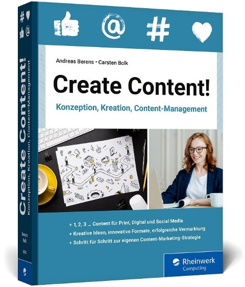 Create Content! - Andreas Berens, Carsten Bolk